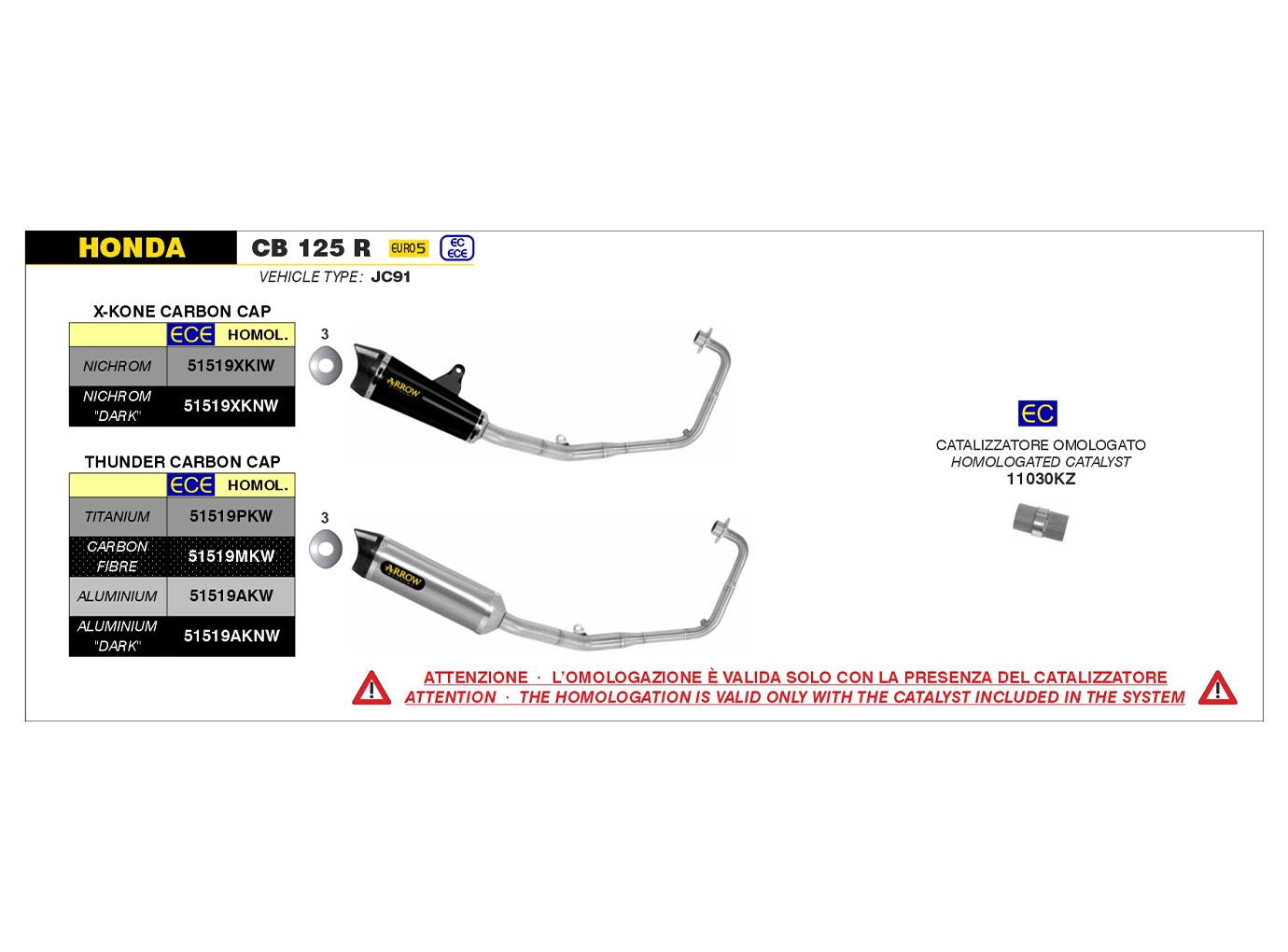 ARROW X-KONE DARK exhaust system for Honda CB125R from model year 2021 onwards